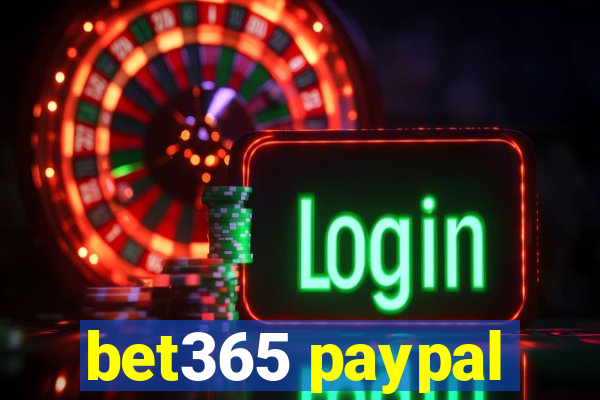 bet365 paypal